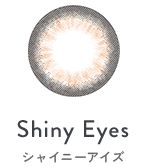 Shiny Eyes
